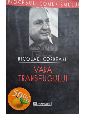 Nicolae Corbeanu - Vara transfugului (editia 2003) foto