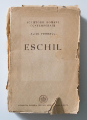 Alice Voinescu - Eschil (Funda?ia Regala pentru Literatura ?i Arta, 1946) foto