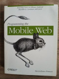 Programming the Mobile Web- Maximiliano Firtman