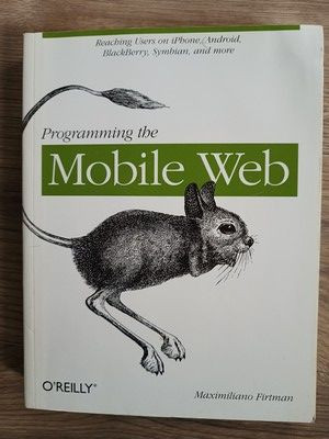 Programming the Mobile Web- Maximiliano Firtman foto