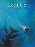 Let's Go! | Charlotte Dematons