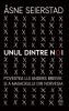 Unul dintre noi - Asne Seierstad - Carte Beletristica
