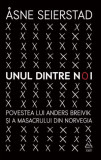 Unul dintre noi - Asne Seierstad - Carte Beletristica