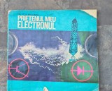 Liviu Macoveanu-Prietenul meu electronul