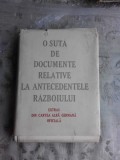 O SUTA DE DOCUMENTE RELATIVE LA ANTECEDENTELE RAZBOIULUI, EXTRAS DIN CARTEA ALBA GERMANA OFICIALA