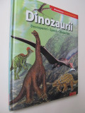 Dinozaurii Descoperiri - Specii - Disparitie (format foarte mare)