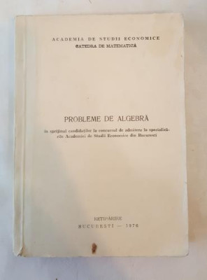 Probleme Algebra admitere ASE - 1976 foto