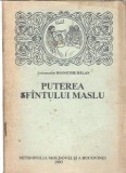 Cumpara ieftin Puterea Sfantului Maslu - Ioanichie Balan
