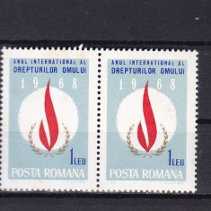 ROMANIA 1968 LP 671 ANUL INTERNATIONAL AL DREPTURILOR OMULUI PERECHE MNH