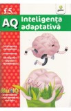 AQ 5 Ani Inteligenta adaptativa