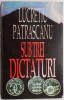 Sub trei dictaturi - Lucretiu Patrascanu - Carte Istorie