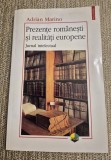 Prezente romanesti si realitati europene Adrian Marino