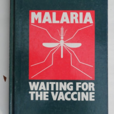 Malaria. Waiting for the vaccine - G.A.T. Targett
