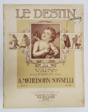 LE DESTIN , VALSE POUR PIANO par A. MICHELSON - SONNELI , INCEPUTUL SEC. XX , PARTITURA