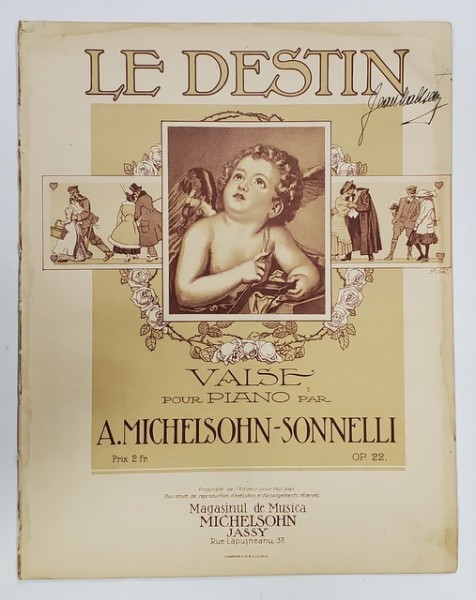 LE DESTIN , VALSE POUR PIANO par A. MICHELSON - SONNELI , INCEPUTUL SEC. XX , PARTITURA