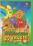 Poezii distractive cu fructe &ndash; Luiza Chiazna