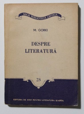 M. Gorki - Despre literatură foto