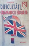 Dificultati ale Gramaticii Engleze - Stela Slapac, Ed. Niculescu, 1998, Romana, Gramatica Engleza