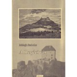 A Reg&eacute;ci v&aacute;r (f&uuml;ggel&eacute;k n&eacute;lk&uuml;l) - Melegh Szabolcs