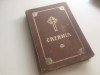 CAZANII 1973 TALCUIREA EVANGHELIILOR DUMINICILOR, SINAXARULUI PRAZNICELOR IMPARATESTI SI ALE SFINTILOR- ALCATUITE DE PATRIARHUL JUSTINIAN. EDITIA II-A, Carti istoria bisericii