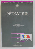 PEDIATRIE , coordination Y. AUJARD ...J. GAUDELUS , 1989