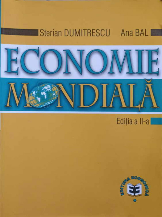 ECONOMIE MONDIALA-STERIAN DUMITRESCU, ANA BAL