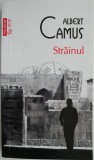 Carti Beletristica Strainul Albert Camus - Carte Noua sau Anticariat in Stare Buna