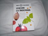 Carte: Medicii va recomanda: leacuri la indemana (2005)