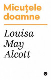 Micutele doamne - Louisa May Alcott