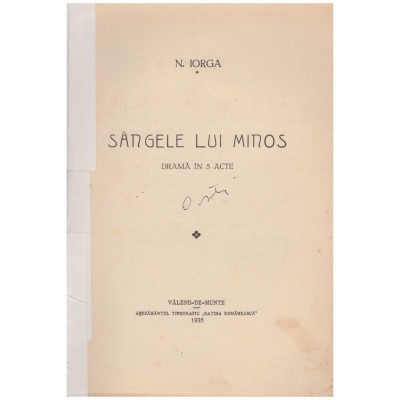 Nicolae Iorga - Sangele lui Minos - drama in 5 acte - 128840 foto