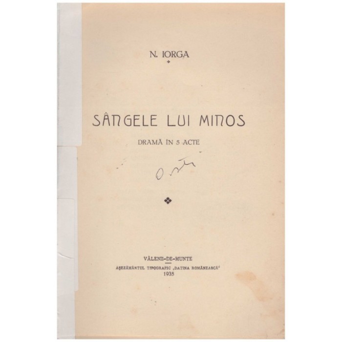 Nicolae Iorga - Sangele lui Minos - drama in 5 acte - 128840