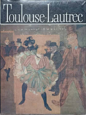 TOULOUSE-LAUTREC. ALBUM DE ARTA-MODEST MORARIU foto