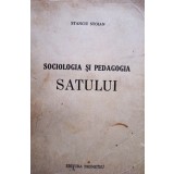 Stanciu Stoian - Sociologia si pedagogia satului (Editia: 1943)