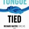 Tongue-Tied: How a Tiny String Under the Tongue Impacts Nursing, Speech, Feeding, and More