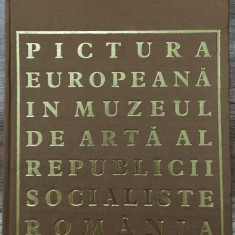 Pictura europeana in Muzeul de Arta al Republicii Socialiste Romania// 1970