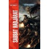 Sabbat hadj&aacute;rat - Dan Abnett