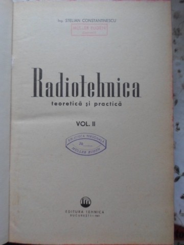 RADIOTEHNICA - TEORETICA SI PRACTICA VOL.2-STELIAN CONSTANTINESCU-265178