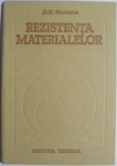 Rezistenta materialelor &ndash; D.R. Mocanu