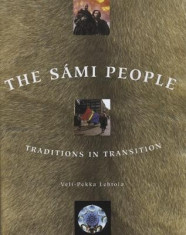 The Sami People: Traditions in Transitions foto
