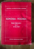 Florin Anghel,Nicolae Mares,Dumitru PredaRomania-Polonia - Relatii diplomatice, vol. 1