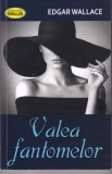 Edgar Wallace - Valea fantomelor