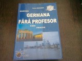 INVATATI GERMANA FARA PROFESOR - CORINA DRAGOMIR