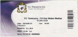 Bilet fotbal FC Timișoara &ndash; CS Gaz Metan Mediaș, etapa XXXII, 10 mai 2010