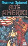 Alte Americi - Norman Spinrad