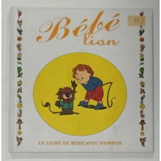 BEBE LION , dessins : TYBO , textes : GOUPIL , 1995
