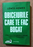 Obiceiurile care te fac bogat. 3 pasi esentiali pentru a obtine libertate financiara. Editura Bookzone, 2025 - Lewis Howes