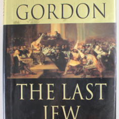 THE LAST JEW , a novel by NOAH GORDON , 2000