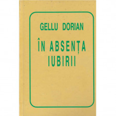 Gellu Dorian - In absenta iubirii - 135043