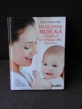 ENCICLOPEDIA MEDICALA A SUGARULUI SI COPILULUI MIC, GHID ILUSTRAT - PETER ABRAHAMS