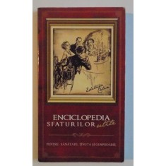 ENCICLOPEDIA SFATURILOR UTILE , 2006